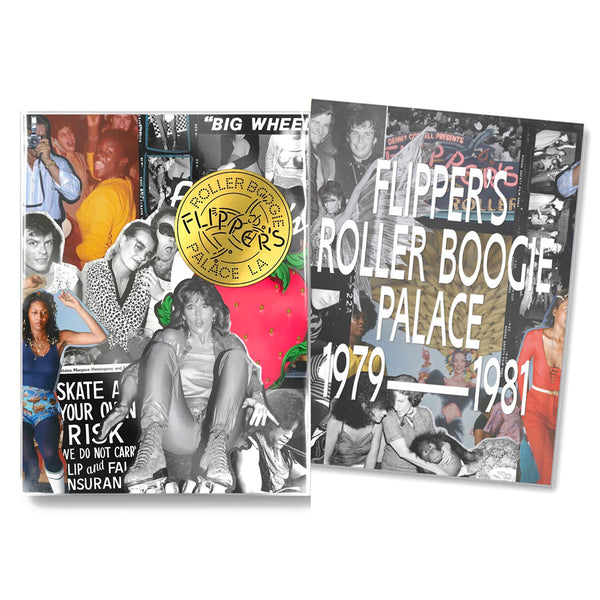 Flipper's Roller Boogie Palace 1979-1981 Book
